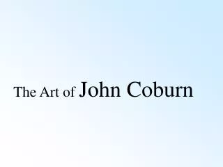 The Art of John Coburn