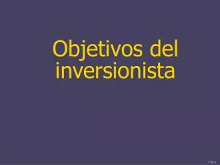 Objetivos del inversionista