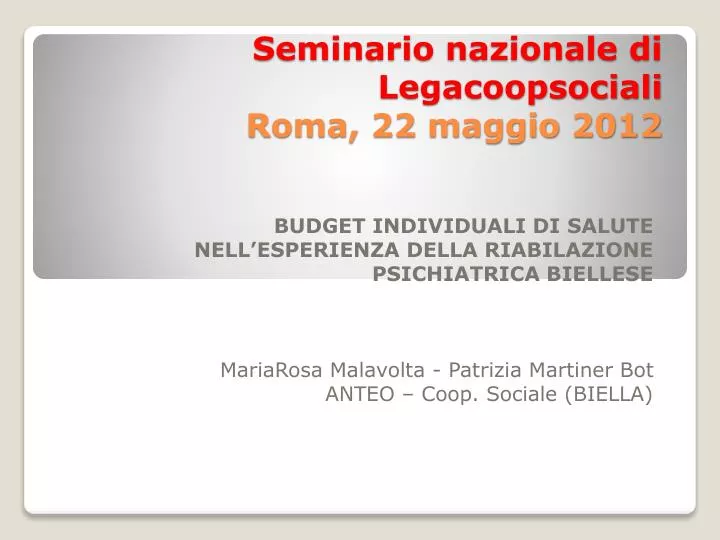 seminario nazionale di legacoopsociali roma 22 maggio 2012
