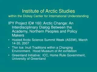 Institute of Arctic Studies within the Dickey Center for International Understanding