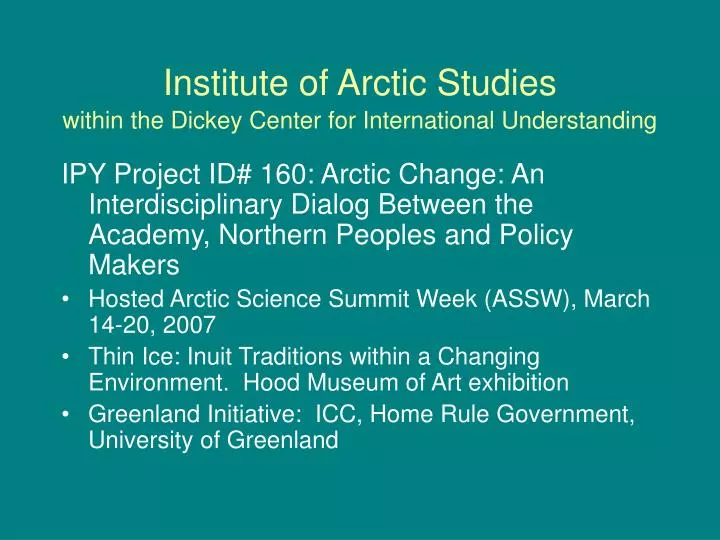 institute of arctic studies within the dickey center for international understanding