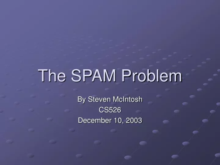 the spam problem