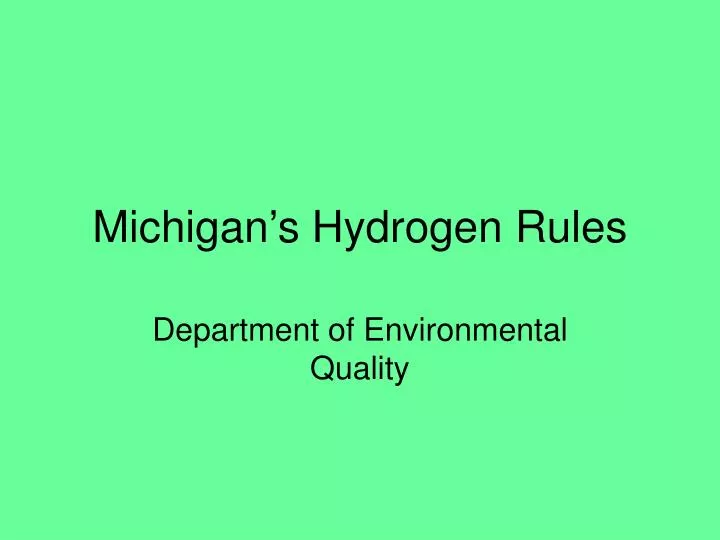 michigan s hydrogen rules