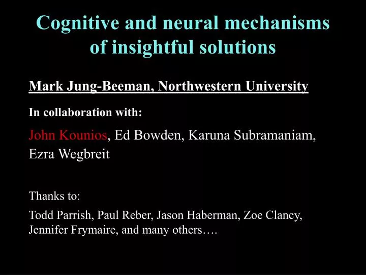 cognitive and neural mechanisms of insightful solutions