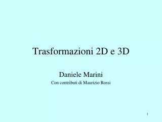 trasformazioni 2d e 3d