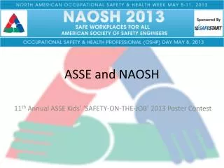 ASSE and NAOSH
