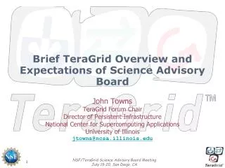 Brief TeraGrid Overview and Expectations of Science Advisory Board