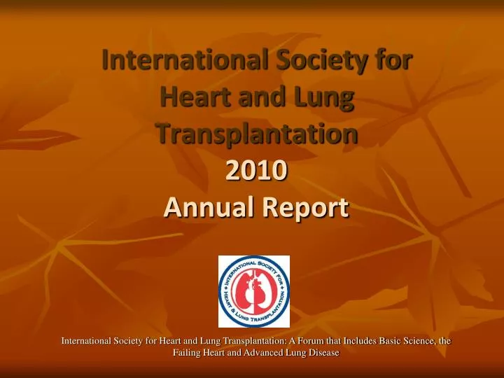 international society for heart and lung transplantation 2010 annual report
