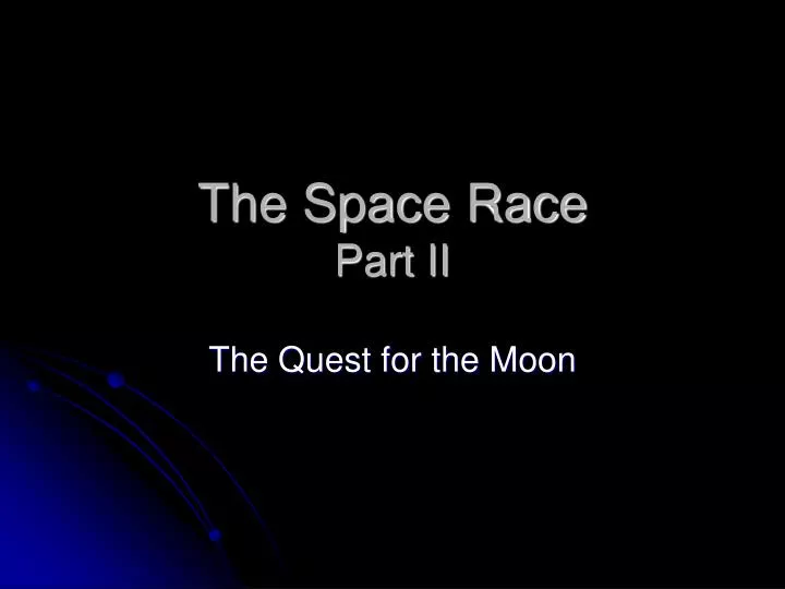 the space race part ii