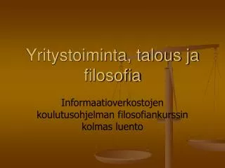 yritystoiminta talous ja filosofia