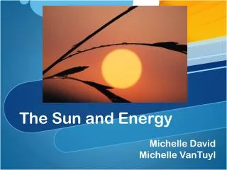 The Sun and Energy
