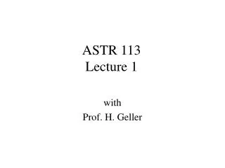 ASTR 113 Lecture 1