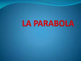 la parabola
