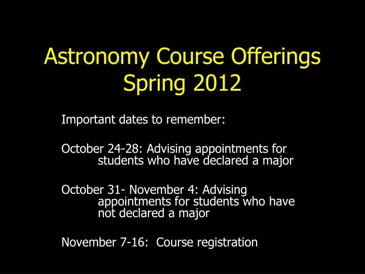 astronomy course offerings spring 2012