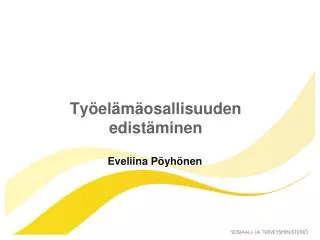 ty el m osallisuuden edist minen