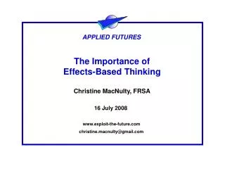 The Importance of Effects-Based Thinking Christine MacNulty, FRSA