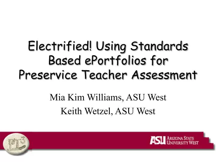 electrified using standards based eportfolios for preservice teacher assessment