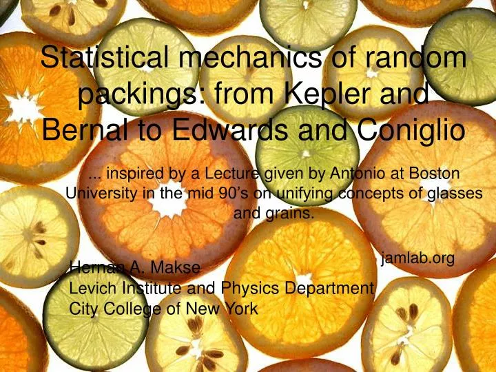 statistical mechanics of random packings from kepler and bernal to edwards and coniglio