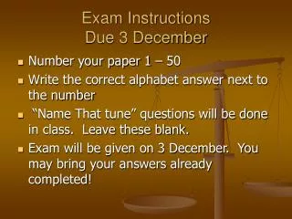 Exam Instructions Due 3 December