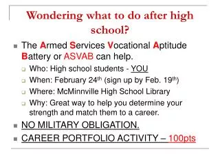 Wondering what to do after high school?