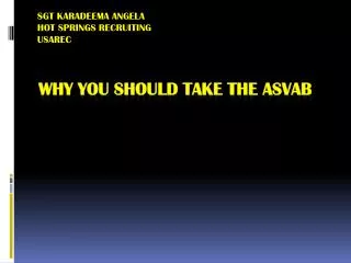 WHY YOU SHOULD TAKE THE ASVAB