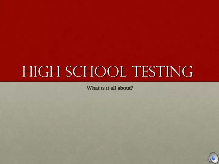 high school testing
