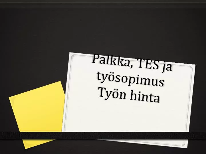 palkka tes ja ty sopimus ty n hinta