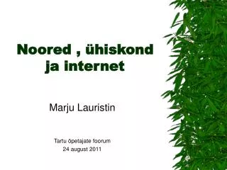 noored hiskond ja internet