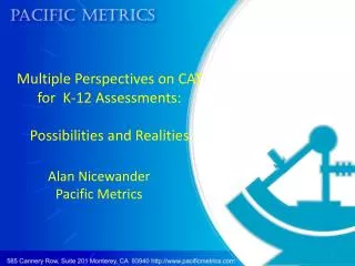 Multiple Perspectives on CAT for K-12 Assessments: Possibilities and Realities