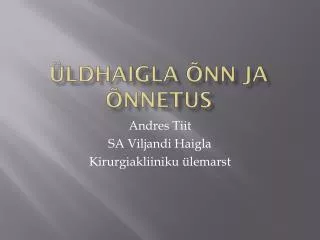 ldhaigla nn ja nnetus