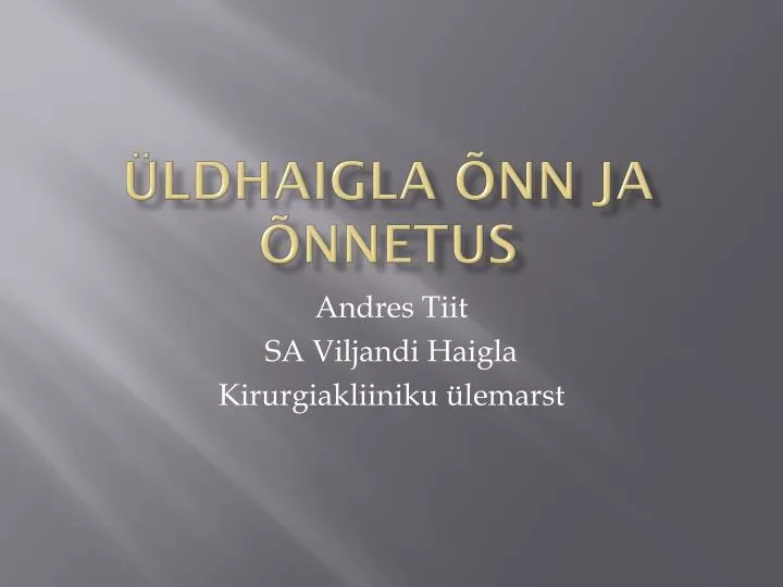 ldhaigla nn ja nnetus