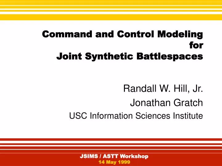 command and control modeling for joint synthetic battlespaces