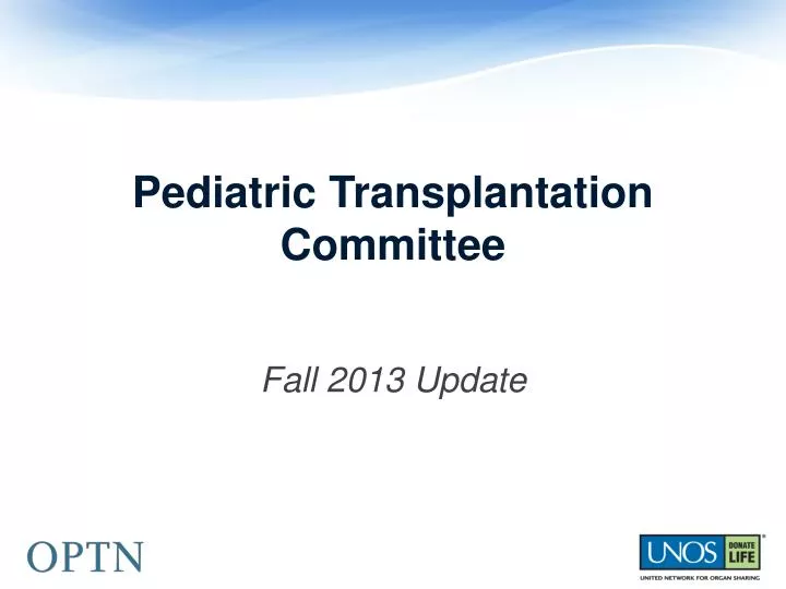 pediatric transplantation committee