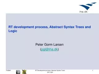 RT development process, Abstract Syntax Trees and Logic