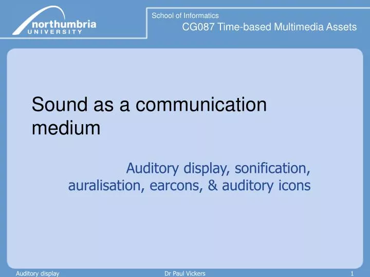 sound as a communication medium