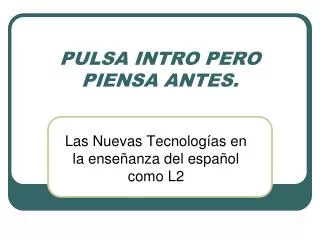 las nuevas tecnolog as en la ense anza del espa ol como l2