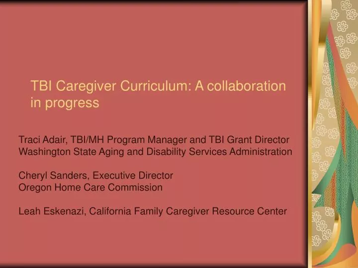 tbi caregiver curriculum a collaboration in progress