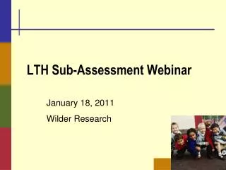 LTH Sub-Assessment Webinar