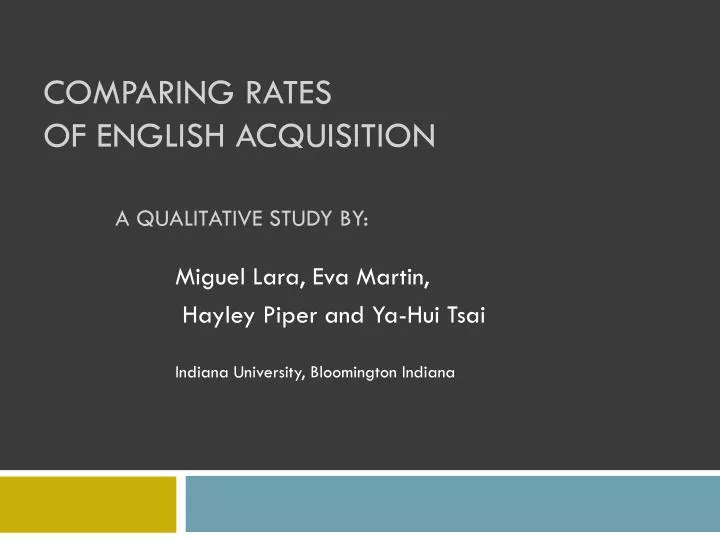 comparing rates of english acquisition a qualitative study by