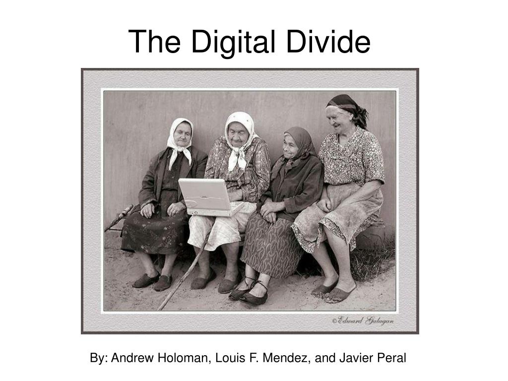 PPT - The Digital Divide PowerPoint Presentation, free download - ID ...