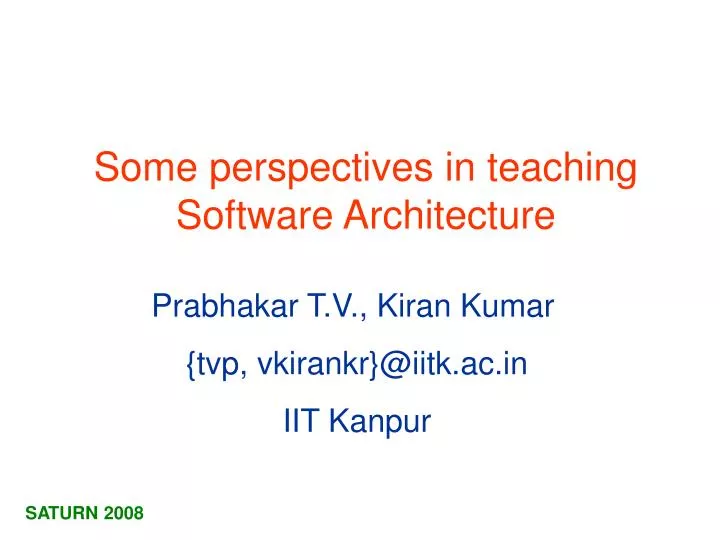 some perspectives in teaching software architecture
