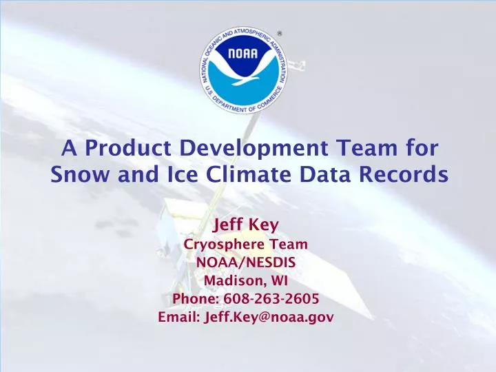 a product development team for snow and ice climate data records