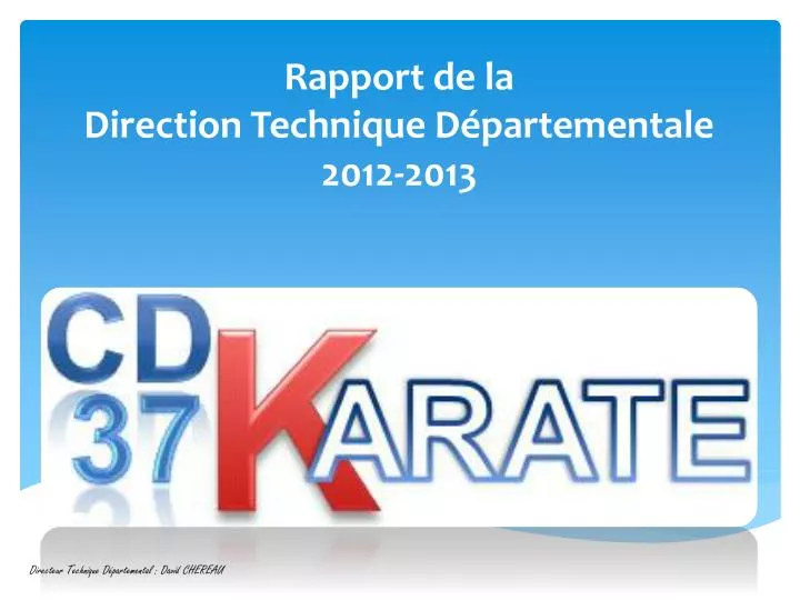 rapport de la direction technique d partementale 2012 2013