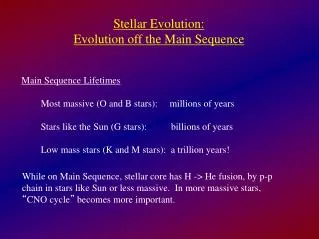 Stellar Evolution: Evolution off the Main Sequence