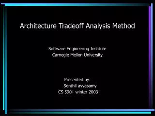Architecture Tradeoff Analysis Method
