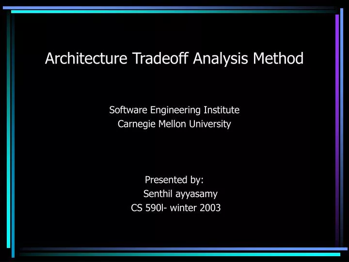 architecture tradeoff analysis method