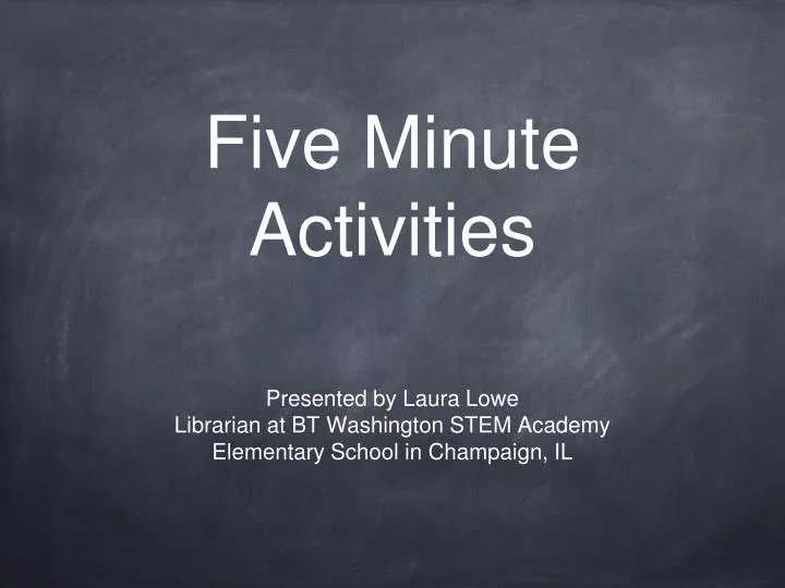 five minute activities