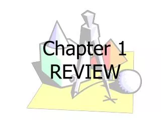 Chapter 1 REVIEW