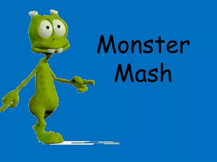 monster mash