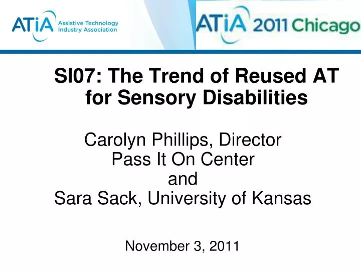 si07 the trend of reused at for sensory disabilities